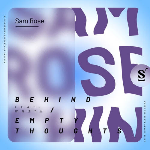 Sam Rose, WNSTN - Behind  Empty Thoughts [SVR103]